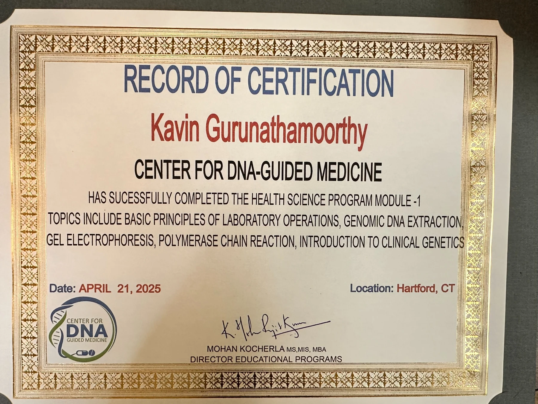 Kavin’s Center for DNA-Guided Medicine Health Science Program Module 1 completion certificate, April 21, 2025